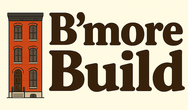 Introducing B'more Build